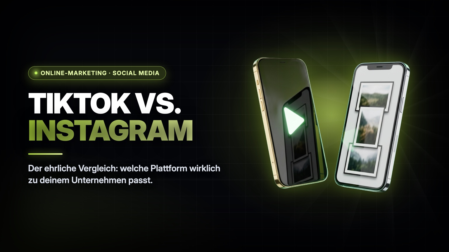 TikTok vs. Instagram im Vergleich: welche Plattform für welches Unternehmen passt